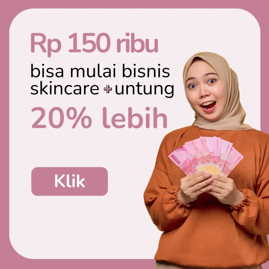 Seorang wanita berhijab memegang uang Rp 100.000 dengan latar belakang iklan bertuliskan "Rp 150 ribu bisa mulai bisnis skincare + untung 20% lebih" dan tombol "Klik"