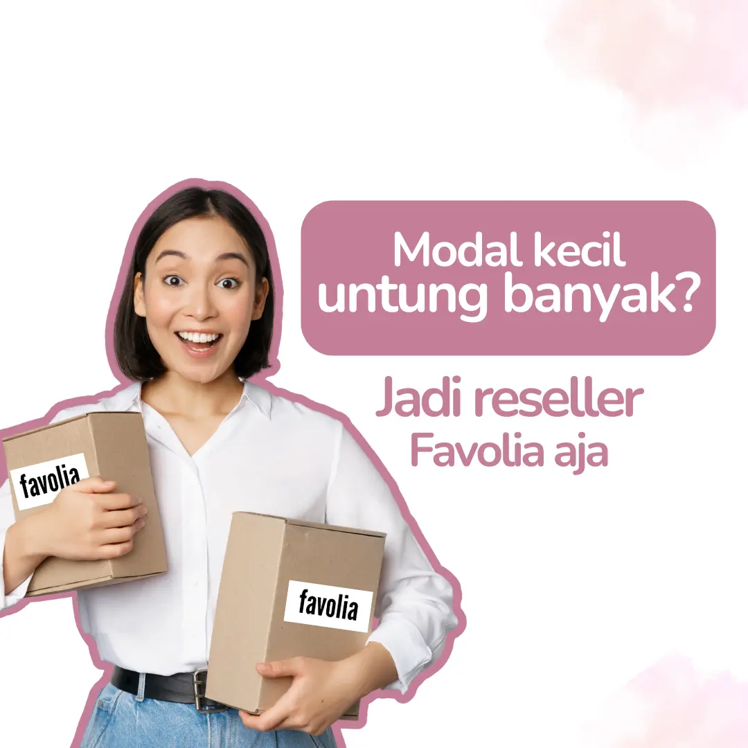 Wanita tersenyum bahagia memegang dua kotak produk Favolia, dengan teks "Rp 150 ribu bisa mulai bisnis skincare + untung 20% lebih" di latar belakang pink.