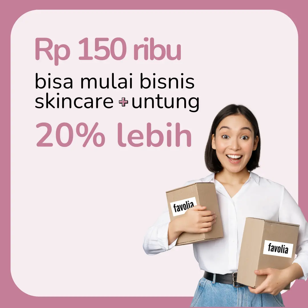Wanita tersenyum bahagia memegang dua kotak produk Favolia, dengan teks "Rp 150 ribu bisa mulai bisnis skincare + untung 20% lebih" di latar belakang pink.