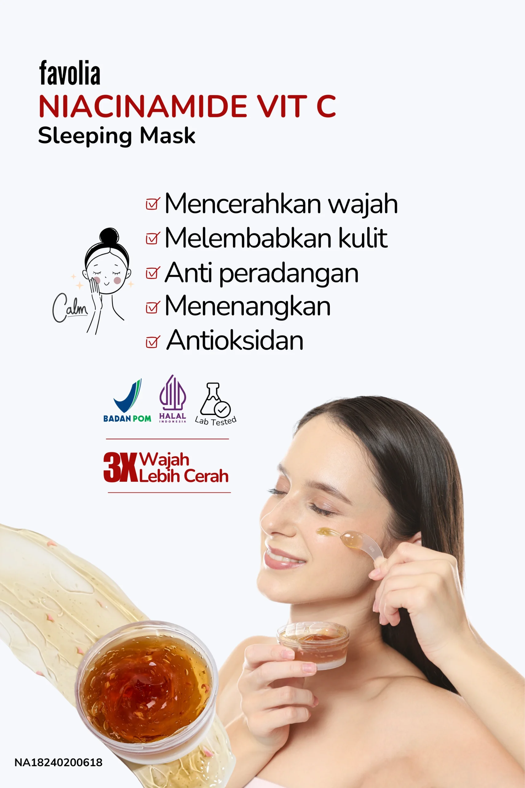 Favolia Niacinamide Vit C Sleeping Mask—niacinamide, vit C, aloe, centella, chamomile oil, sodium hyaluronate; klaim 3× wajah lebih cerah; BPOM & Halal.