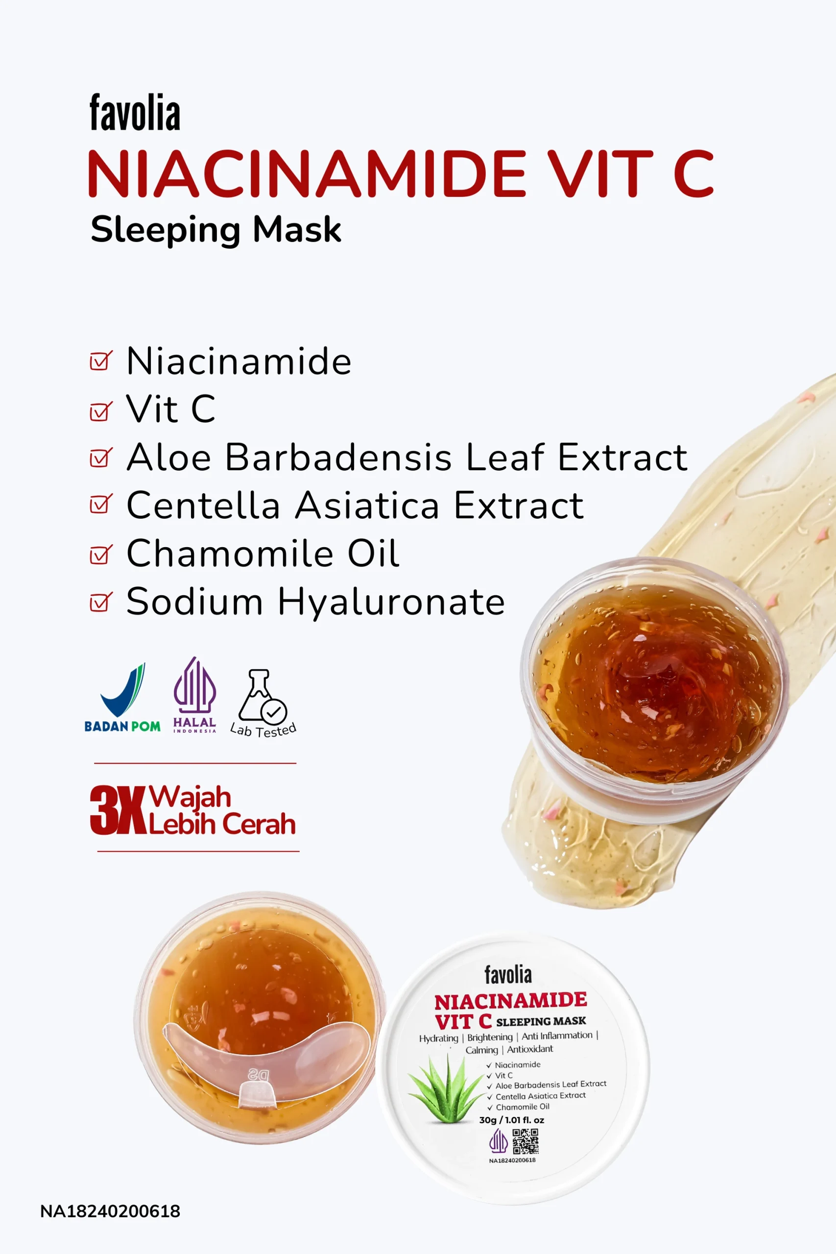 Favolia Niacinamide Vit C Sleeping Mask—niacinamide, vit C, aloe, centella, chamomile oil, sodium hyaluronate; klaim 3× wajah lebih cerah; BPOM & Halal.