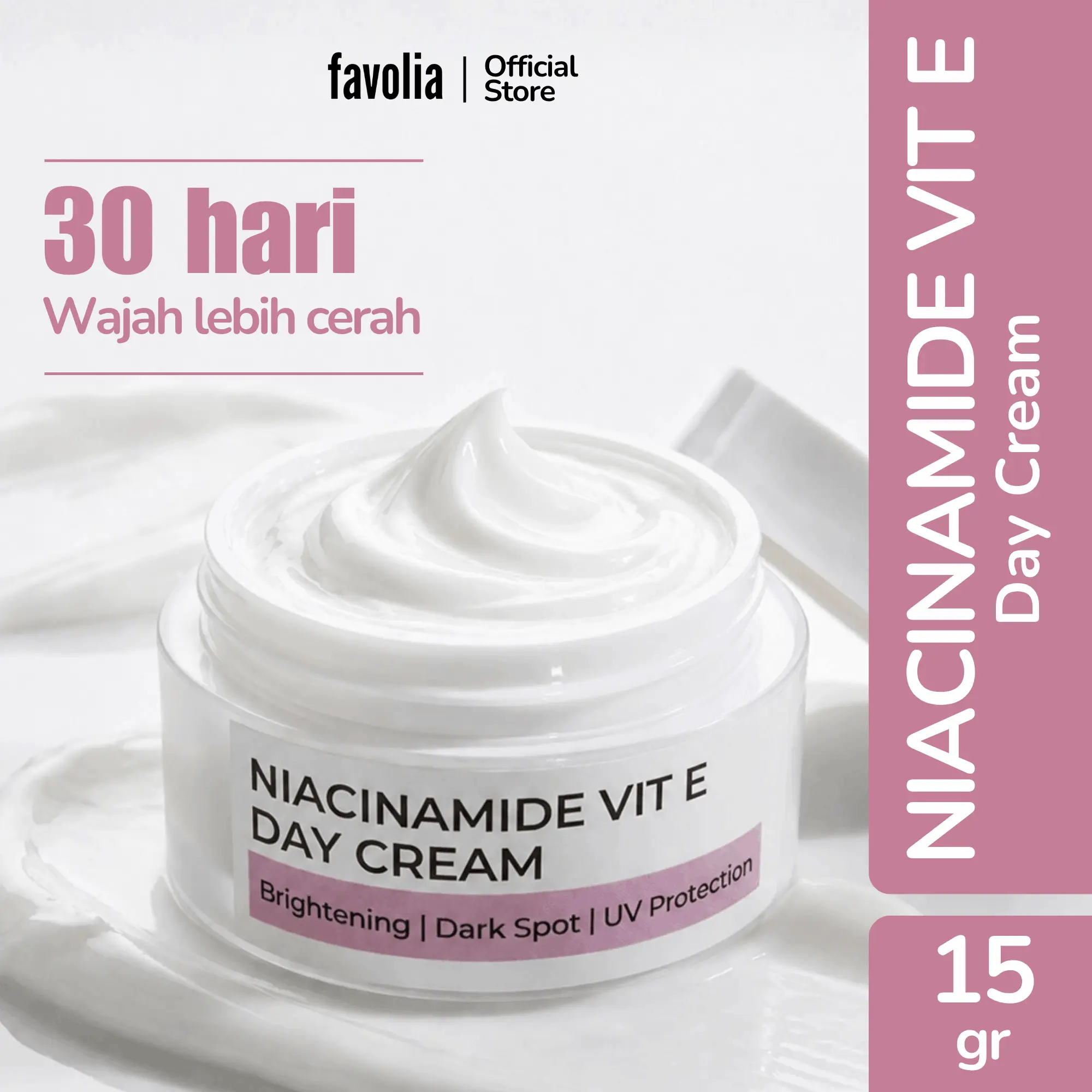 Favolia Niacinamide Vit E Day Cream dengan Chromabright dan Hyaluronic Acid, cerahkan wajah 30 hari